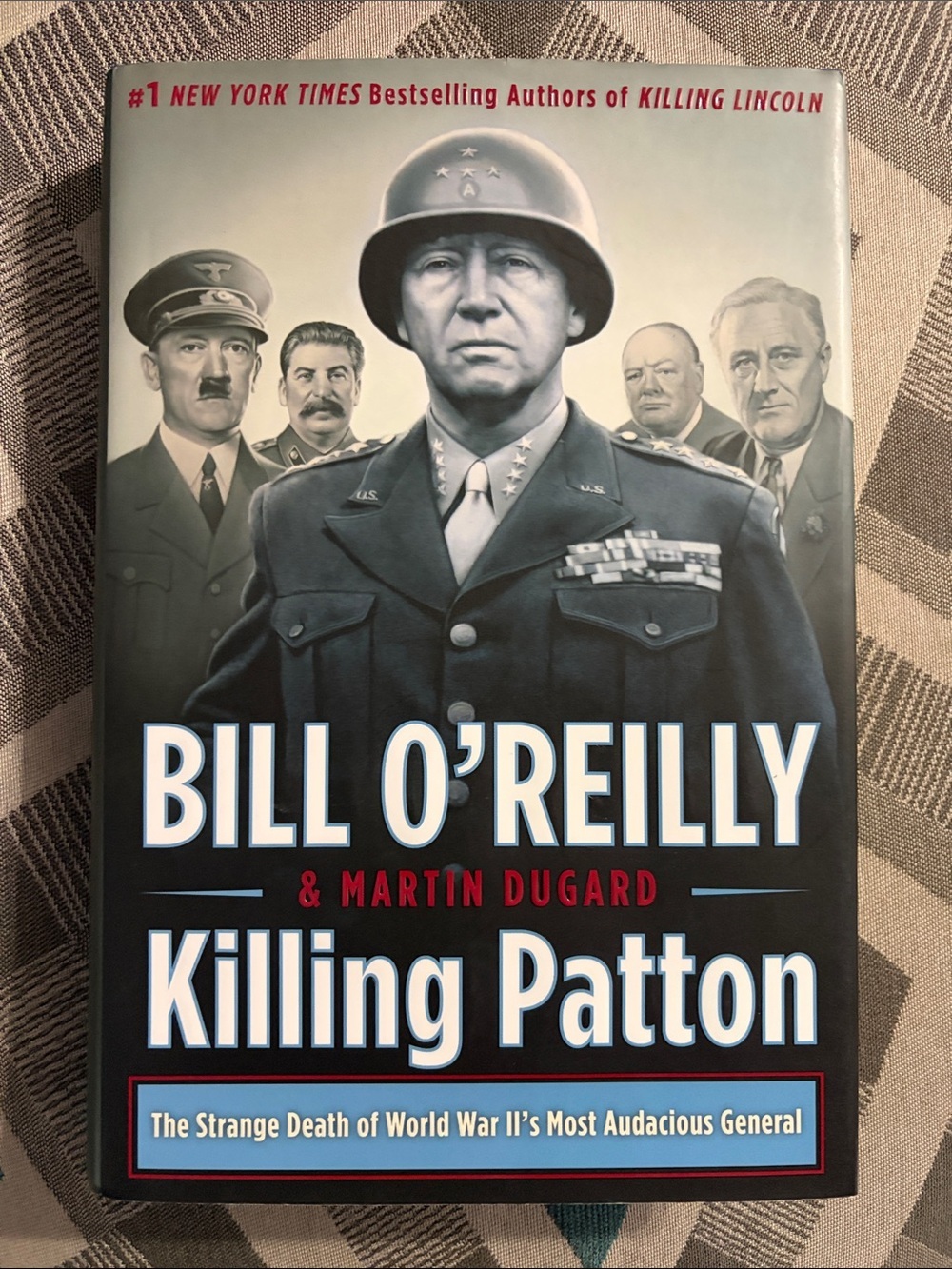 Bill O'Reilly & Martin Dugard "Killing Patton" Hardcover - Black & White Cover